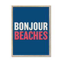 Bonjour Beaches (Tricolour) Word Art Print - Framed - Beach House Art