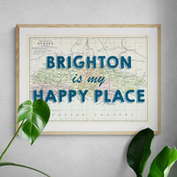 Brighton is my Happy Place (Sussex Map) Vintage Map Art - Unframed - Beach House Art