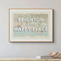 Brighton is our Happy Place Art Print | Vintage Map Print of Brighton - Unframed Wall Art