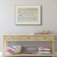 Brighton is our Happy Place Art Print | Vintage Map Print of Brighton - Unframed Wall Art
