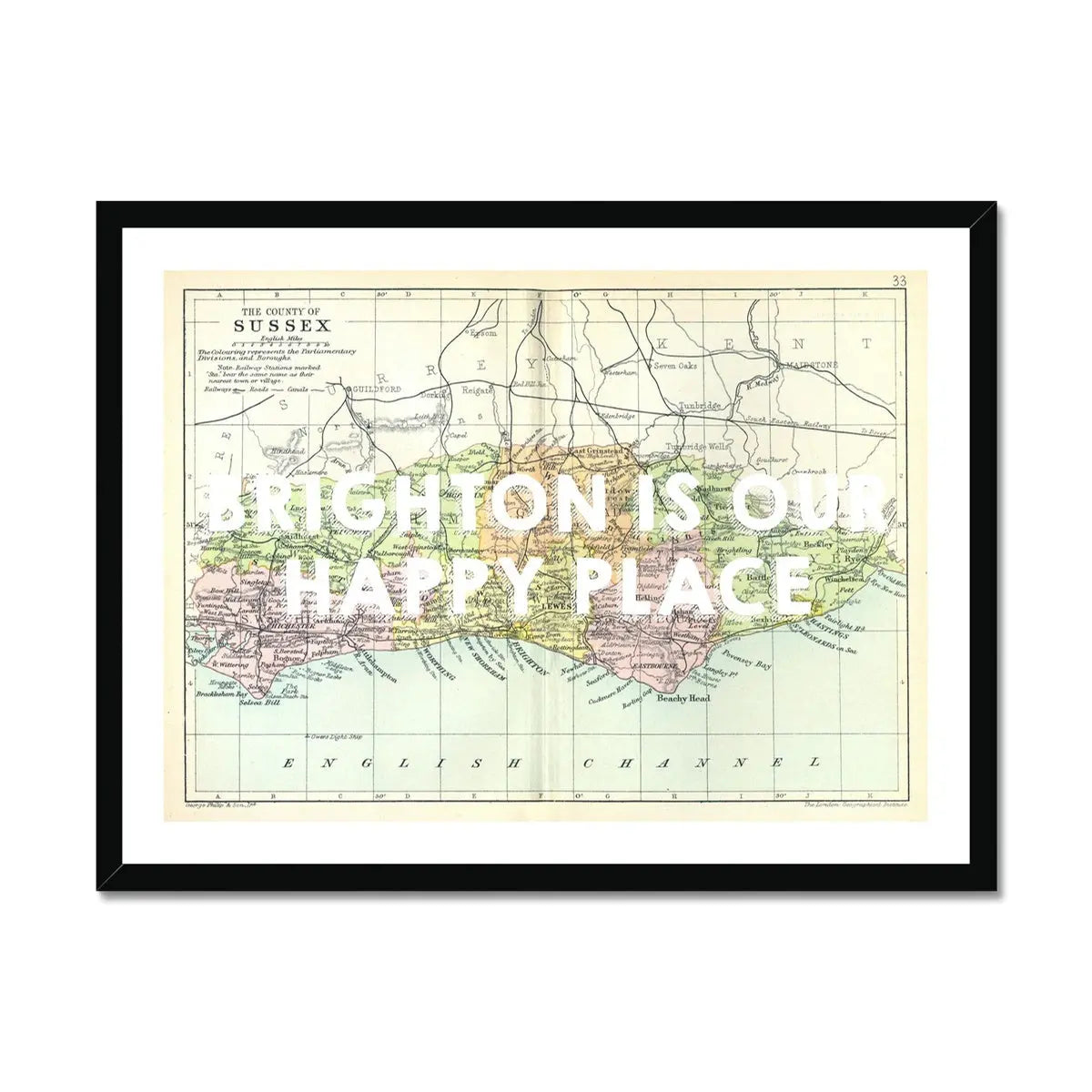 Brighton is our Happy Place (Sussex Map) Vintage Map Art - Framed - Beach House Art