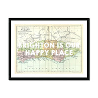 Brighton is our Happy Place (Sussex Map) Vintage Map Art - Framed - Beach House Art