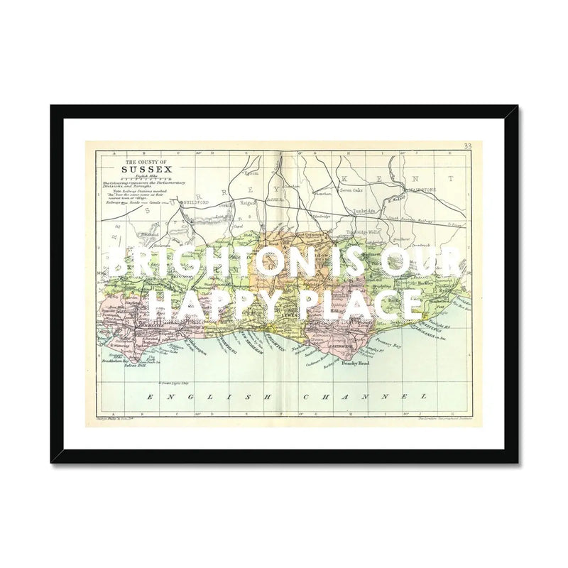 Brighton is our Happy Place (Sussex Map) Vintage Map Art - Framed - Beach House Art
