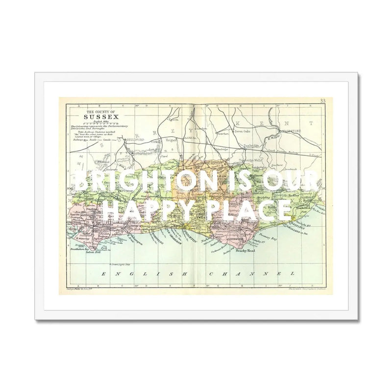 Brighton is our Happy Place (Sussex Map) Vintage Map Art - Framed - Beach House Art