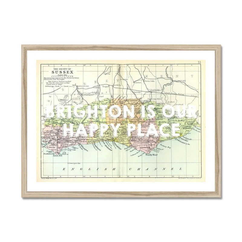 Brighton is our Happy Place (Sussex Map) Vintage Map Art - Framed - Beach House Art