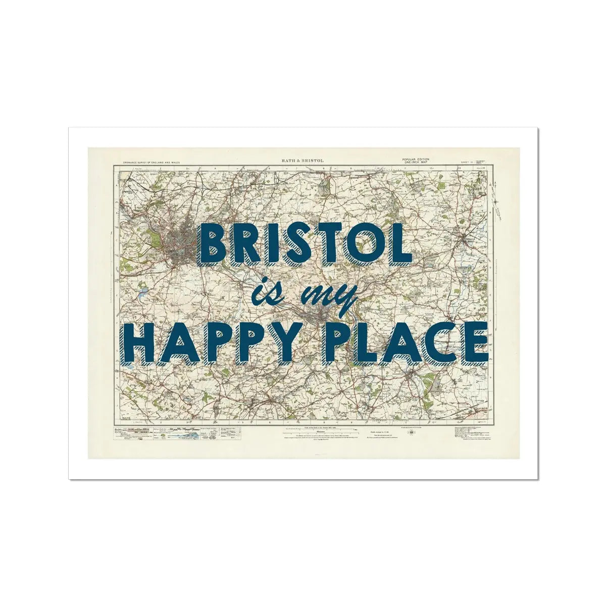Bristol is my Happy Place Art Print | Vintage Map Print of Bristol - Unframed Wall Art