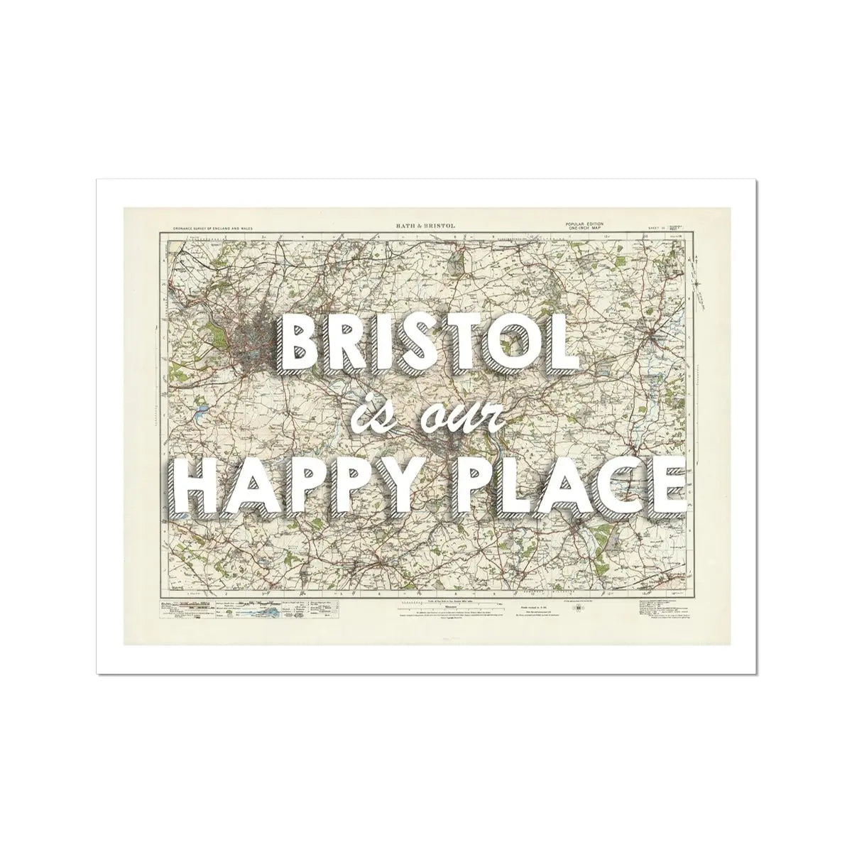 Bristol is our Happy Place Art Print | Vintage Map Print of Bristol - Unframed Wall Art