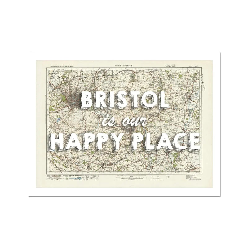 Bristol is our Happy Place Art Print | Vintage Map Print of Bristol - Unframed Wall Art