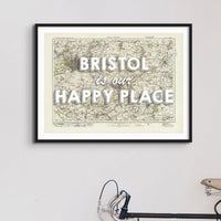 Bristol is our Happy Place Art Print | Vintage Map Print of Bristol - Unframed Wall Art