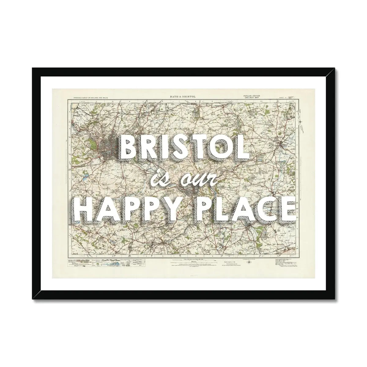 Bristol is our Happy Place Art Print | Vintage Bristol Map Print | Bristol - Framed Wall Art
