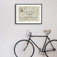 Bristol is our Happy Place Art Print | Vintage Bristol Map Print | Bristol - Framed Wall Art