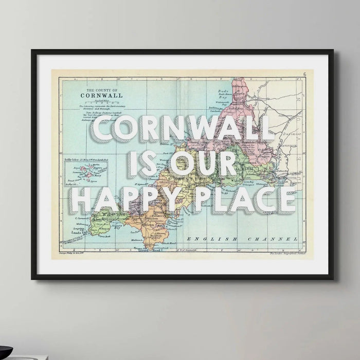 unframed vintage map artwork of Cornwall with the text 'Cornwall is my Happy Place' in white font - coastal wall art