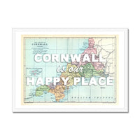 Cornwall is our Happy Place Art print | Cornwall Map Print | Vintage Map Prints with white text - Framed Wall Art