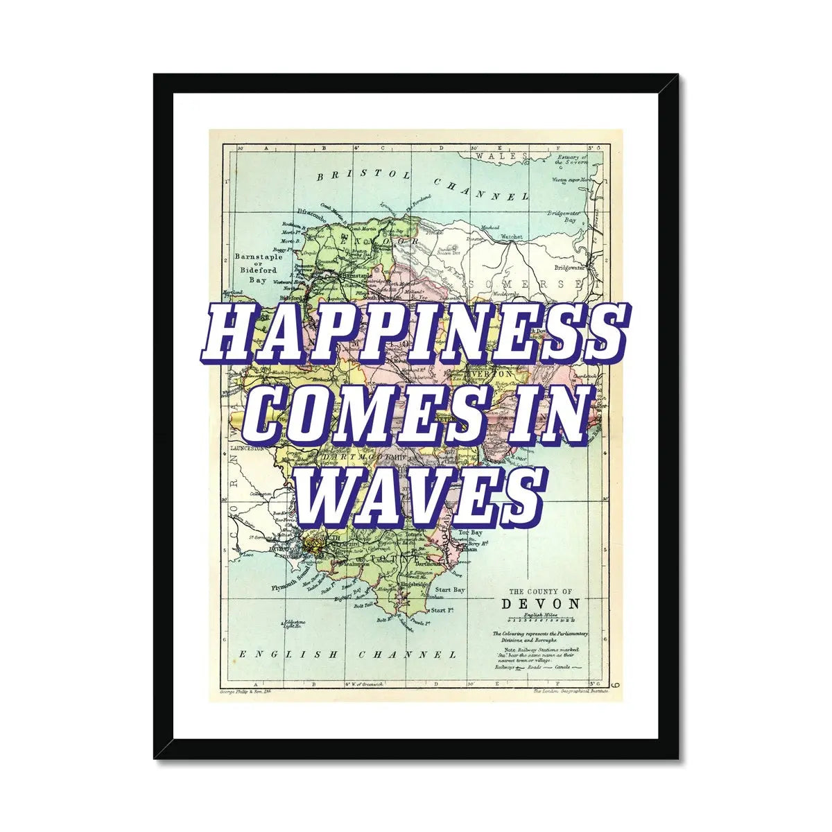 Devon: Happiness Comes in Waves (Devon Map) Vintage Map Art - Framed - Beach House Art