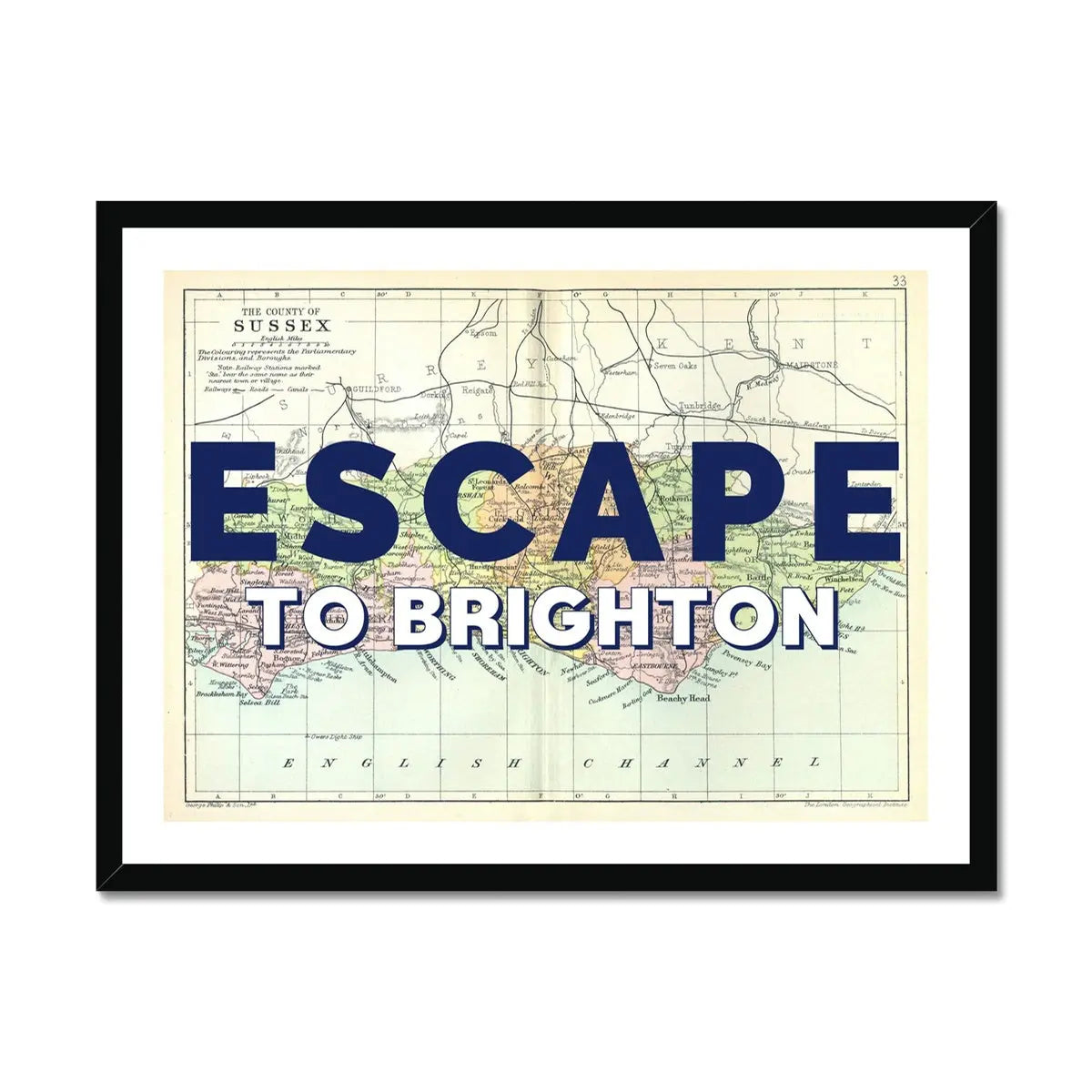 Escape to Brighton (Sussex Map) Vintage Map Art - Framed - Beach House Art