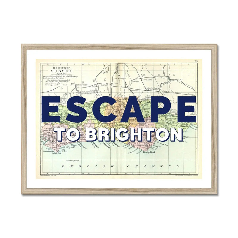 Escape to Brighton (Sussex Map) Vintage Map Art - Framed - Beach House Art