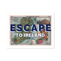 Escape to Ireland (Ireland Map) Vintage Map Art - Unframed - Beach House Art