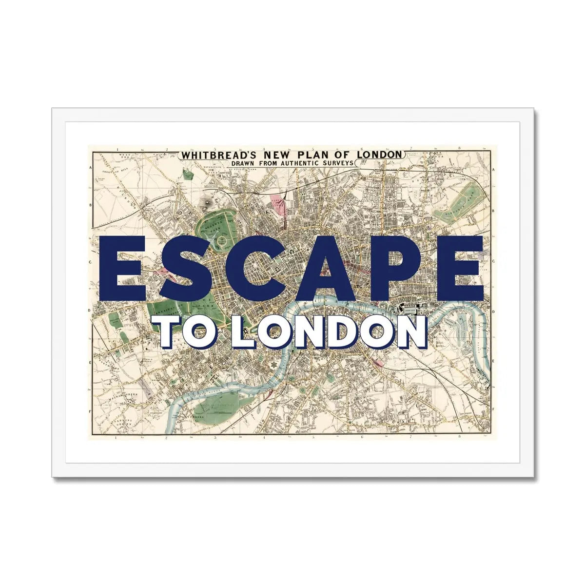 Escape to London (London Map) Vintage Map Art - Framed - Beach House Art