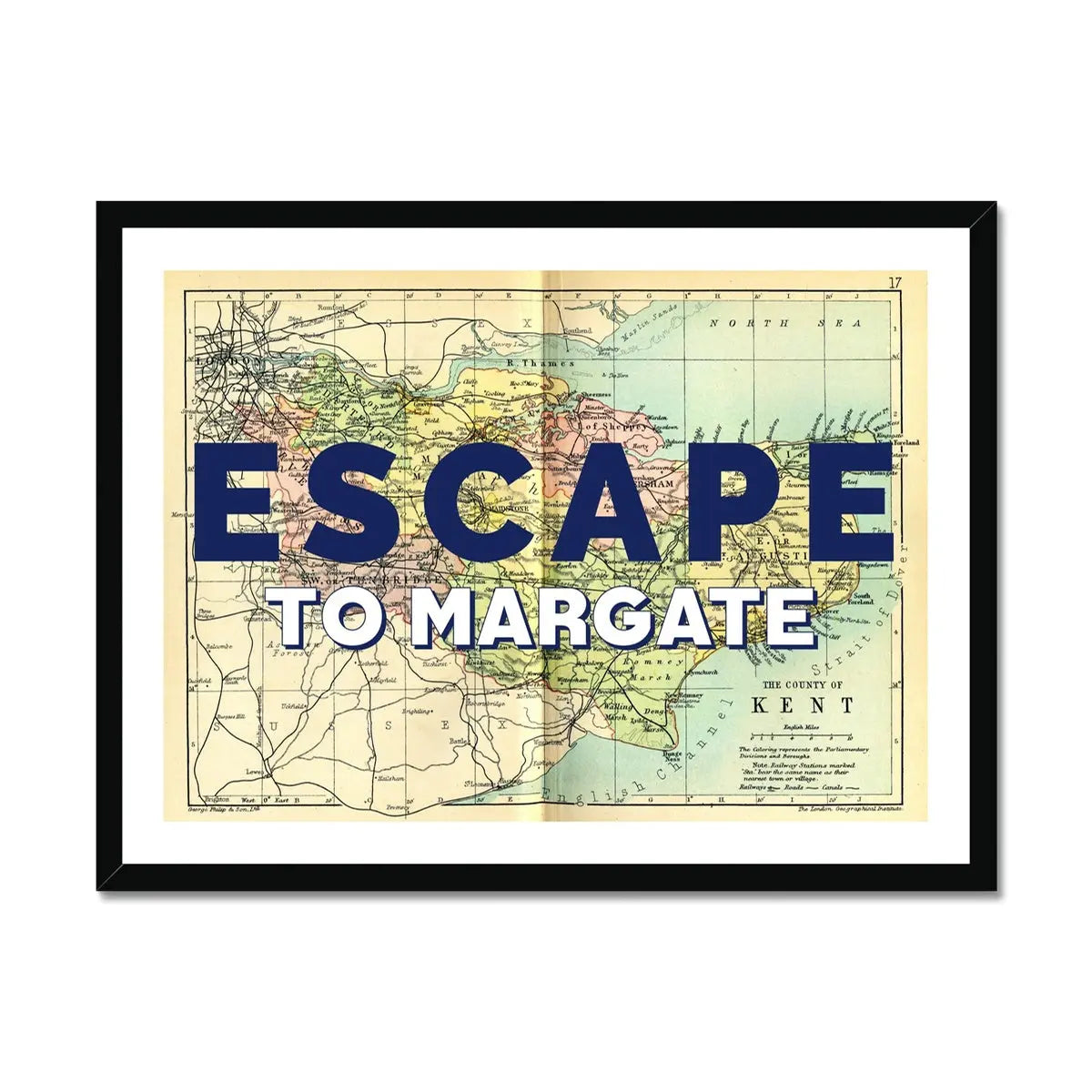 Escape to Margate (Kent Map) Vintage Map Art - Framed - Beach House Art