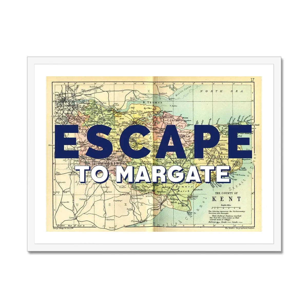 Escape to Margate (Kent Map) Vintage Map Art - Framed - Beach House Art