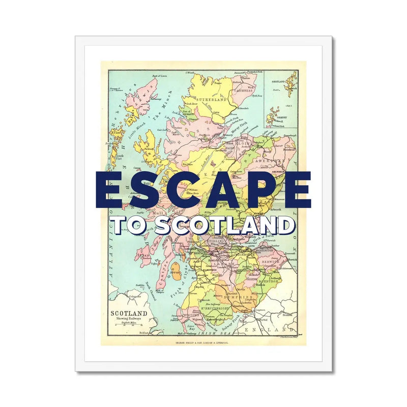 Escape to Scotland (Scotland Map) Vintage Map Art - Framed - Beach House Art