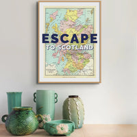 Escape to Scotland (Scotland Map) Vintage Map Art - Framed - Beach House Art