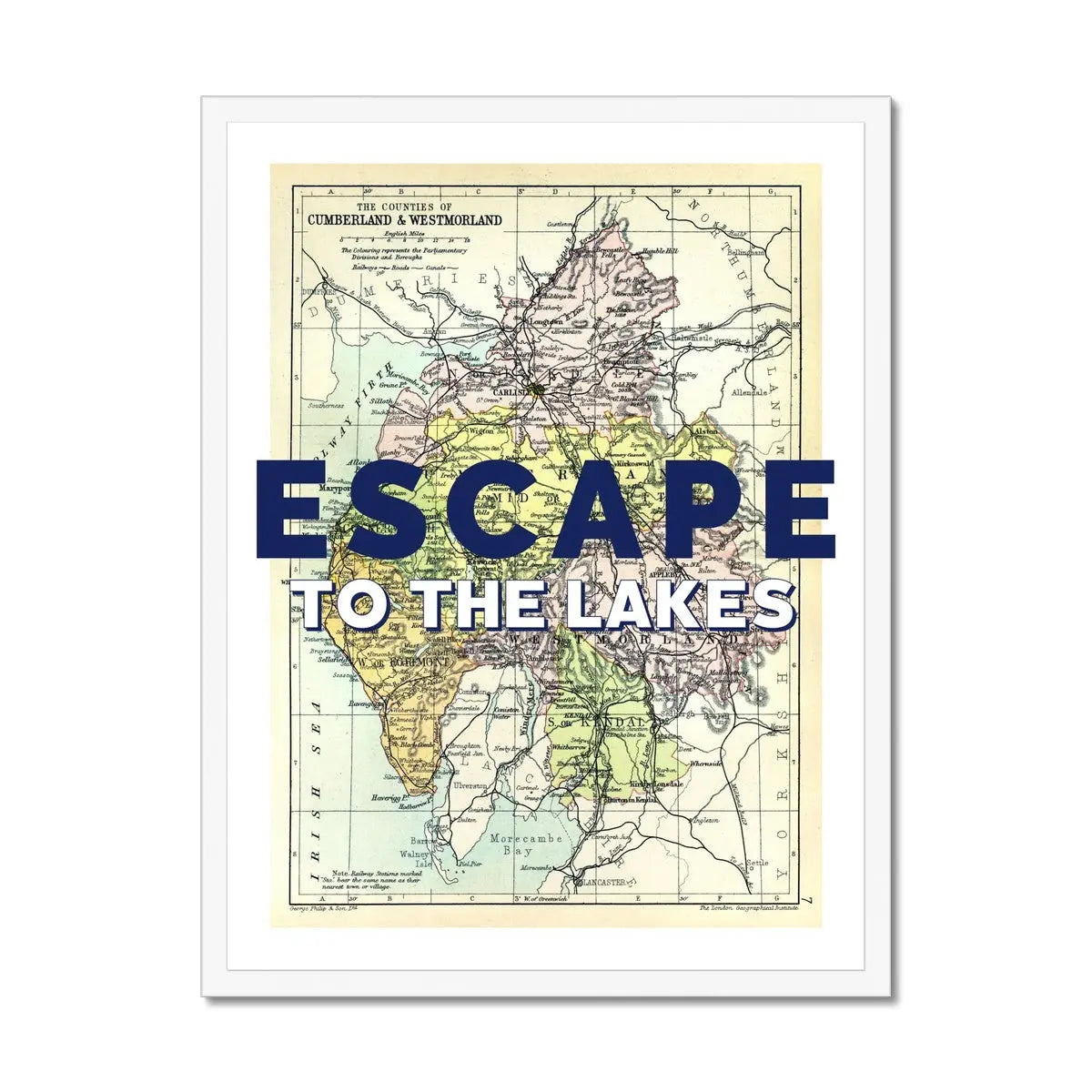 Escape to The Lakes (Lake District Map) Vintage Map Art - Framed - Beach House Art