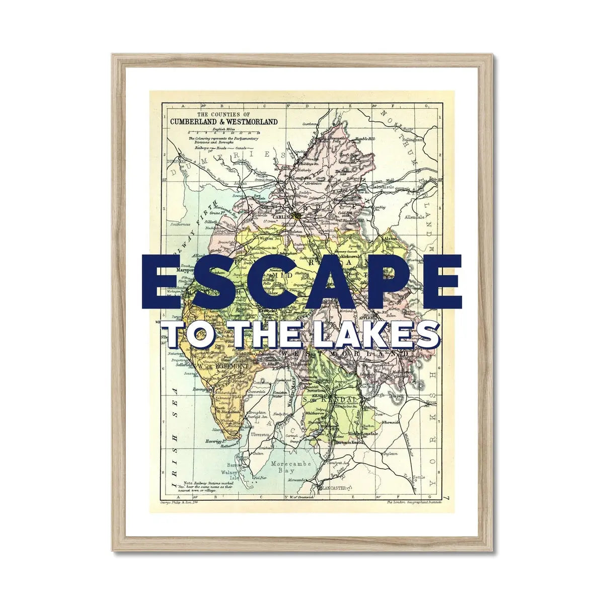 Escape to The Lakes (Lake District Map) Vintage Map Art - Framed - Beach House Art