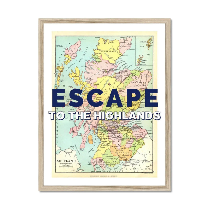 Escape to the Highlands (Scotland Map) Vintage Map Art - Framed - Beach House Art