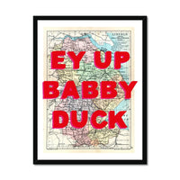 Ey Up Babby Duck (Lincolnshire Map) Vintage Map Art - Framed - Beach House Art