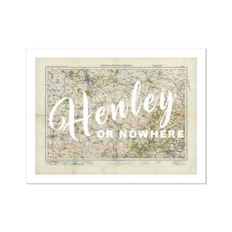 Henley or Nowhere (Map of Henley) Vintage Map Art - Unframed - Beach House Art