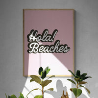 Hola Beaches (Blush Pink) Word Art Print - Unframed - Beach House Art