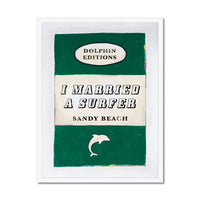 Vintage Book Art - I Married A Surfer - Framed - Beach House Art