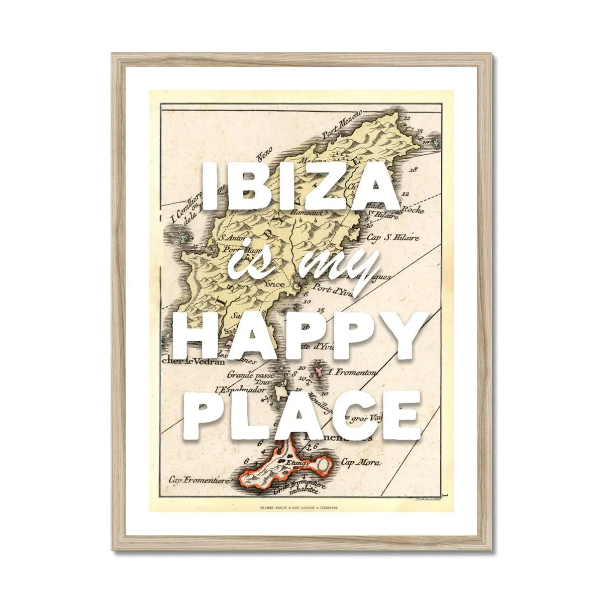 Framed Map Print of Ibiza | Ibiza is my Happy Place | Ibiza Print - Framed