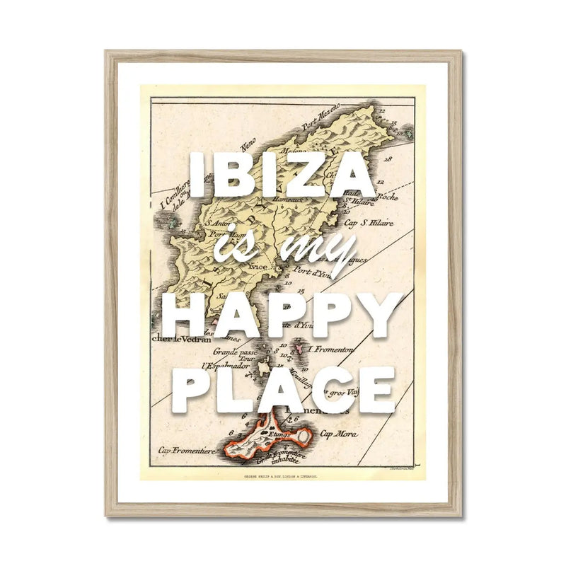 Framed Map Print of Ibiza | Ibiza is my Happy Place | Ibiza Print - Framed
