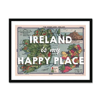 Ireland is my Happy Place (Ireland Map) Vintage Map Art - Framed - Beach House Art