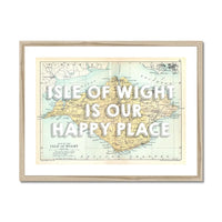Isle of Wight is our Happy Place Art Print | IOW Map Print | Vintage Map Of the Isle of Wight with white text - Framed Wall Art