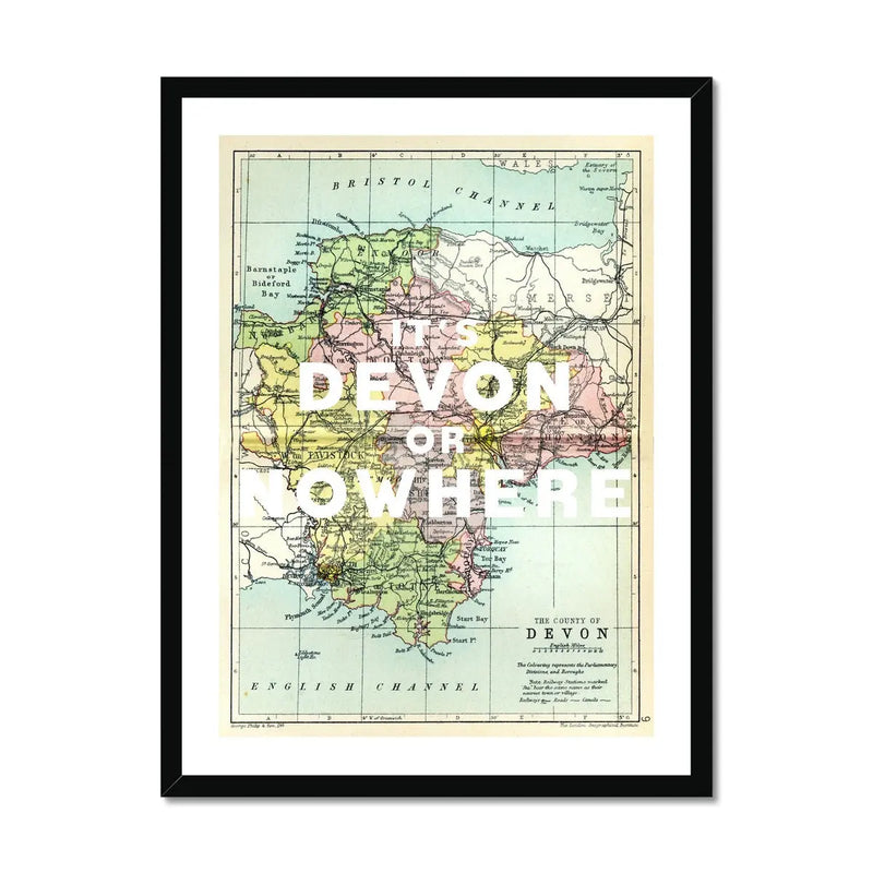 It's Devon or Nowhere Art Print | Map Print of Devon | Vintage Map Art - Framed Wall art