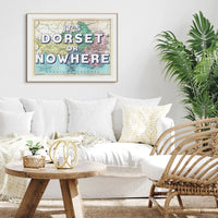 It's Dorset or Nowhere (Dorset Map) Vintage Map Art - Unframed - Beach House Art