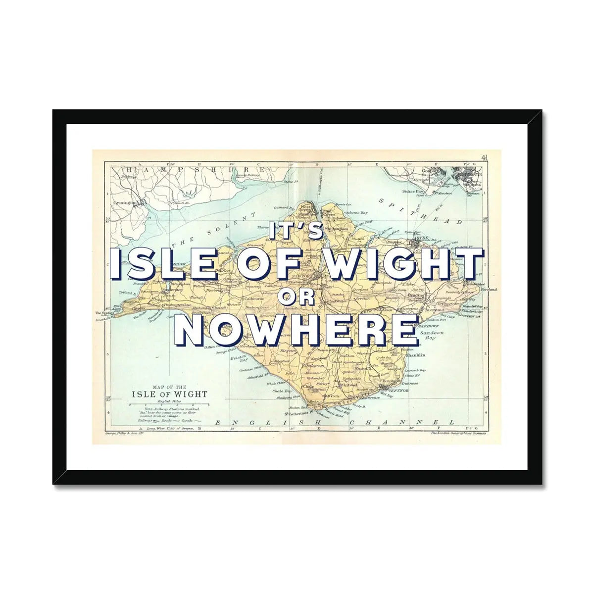 It's Isle of Wight or Nowhere (Isle of Wight Map) Vintage Map Art - Framed - Beach House Art