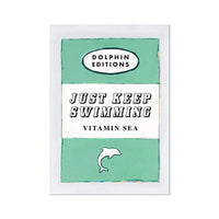 a print for all the cold water swimmers, this is a book cover poster in sage green with just keep swimming in typography in bold lettering
