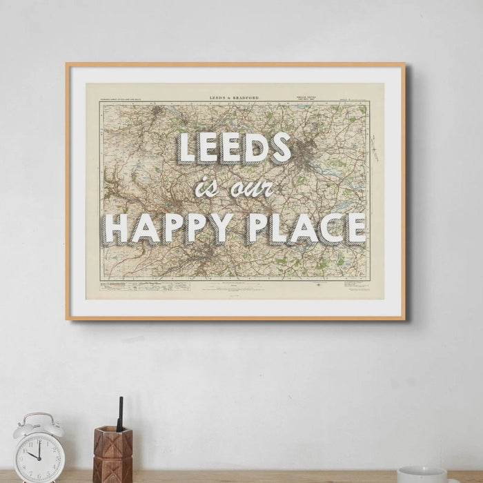 Leeds is our Happy Place | Map Print of Leeds | Map Art - Unframed Wall Art