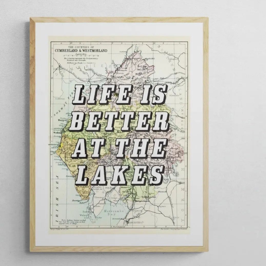 Life Is Better At The Lakes (Lake District Map) Vintage Map Art - Unframed - Beach House Art