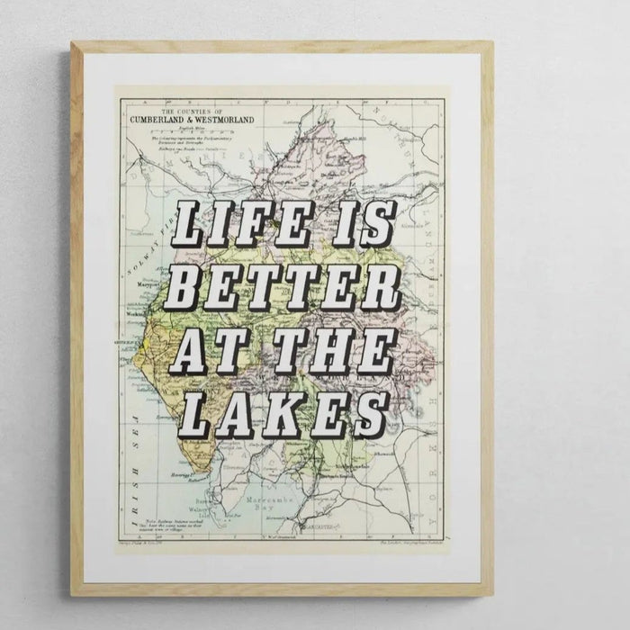Life Is Better At The Lakes (Lake District Map) Vintage Map Art - Unframed - Beach House Art
