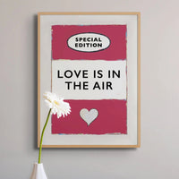Love is in the Air (Viva Magenta) Sony Lyric Book Cover Print - Unframed Song Lyric Wall Art