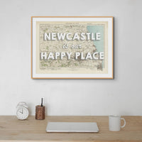 Newcastle is our Happy Place | Map Print of Newcastle | Map Art - Unframed Wall Art