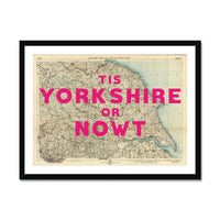 Or Nowt (Old Yorkshire Map) Map Art - Framed - Beach House Art