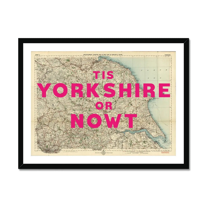 Or Nowt (Old Yorkshire Map) Map Art - Framed - Beach House Art
