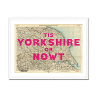 Or Nowt (Old Yorkshire Map) Map Art - Framed - Beach House Art