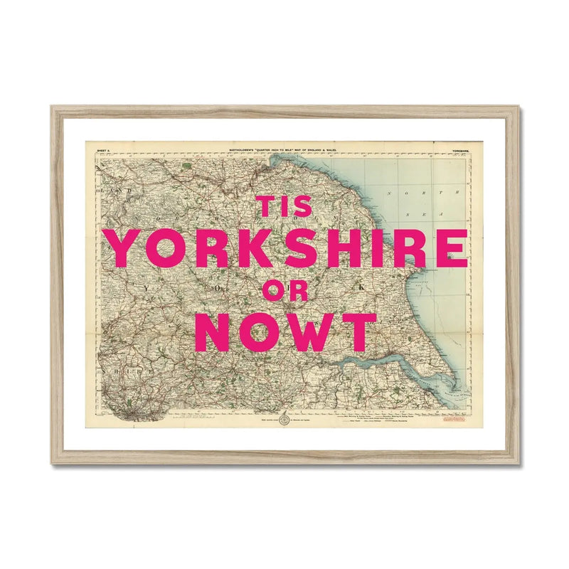 Or Nowt (Old Yorkshire Map) Map Art - Framed - Beach House Art